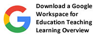 Google Workspace for Education Teaching and Learning Edition Overview