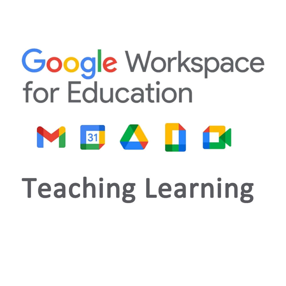 Google Workspace Education Teaching Learning (Teachers Annual)